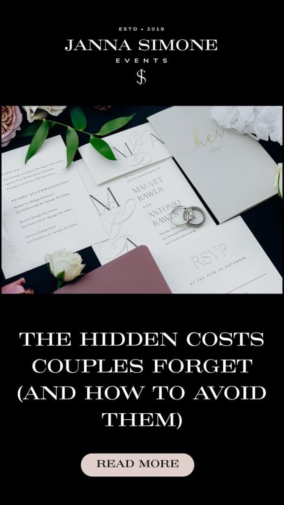 The Hidden Costs Couples Forget (And How to Avoid Them); Raleigh wedding budget tips; hidden wedding costs Raleigh NC; wedding planner Raleigh NC; full-service wedding planner Raleigh